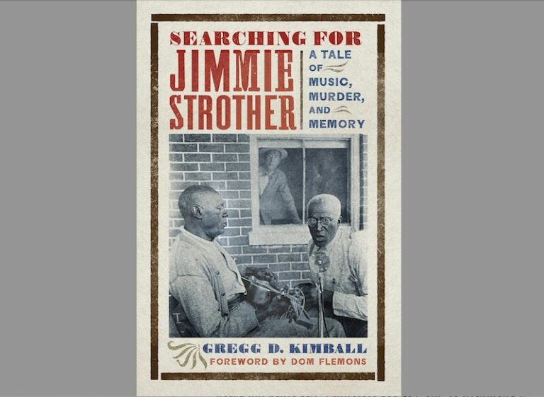 Nouveau livre, « Searching for Jimmie Strother »
