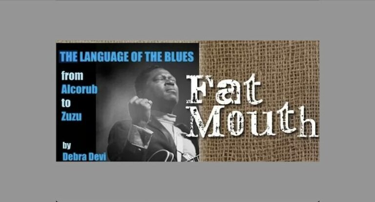 Le langage du blues : fat mouth