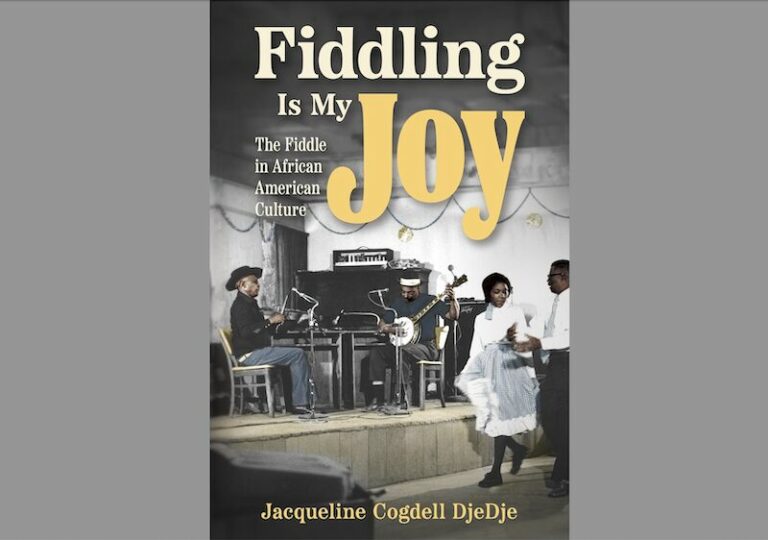 Nouveau livre, « Fiddling Is My Joy: The Fiddle in African American Culture »