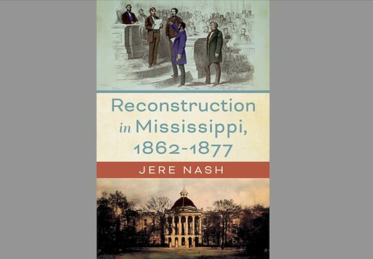 Nouveau livre : Reconstruction in Mississippi, 1862-1877