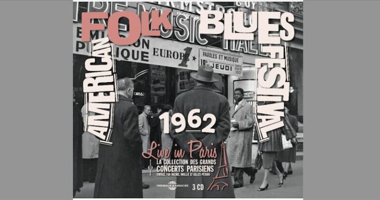 Mémoire de blues : American Folk Blues Festival 1962, première en France !