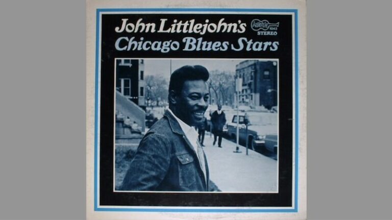 Ça s’est passé un 14 novembre : sortie de l’album « John Littlejohn’s Chicago Blues Stars »