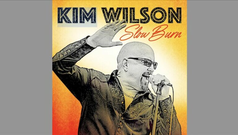 Kim Wilson, album d’inédits « Slow Burn »