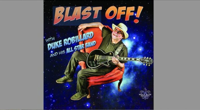 Duke Robillard, nouvel album « Blast Off! »