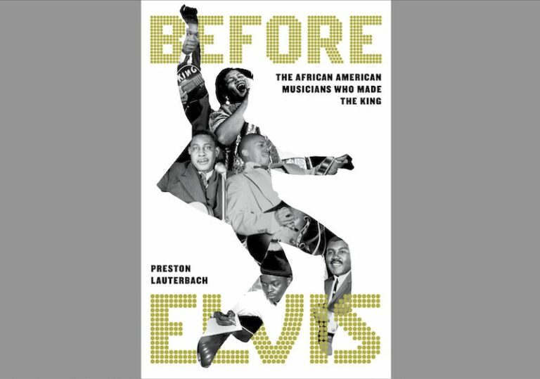 Les livres de l’année 2025, # 5 : Before Elvis: The African American Musicians Who Made the King