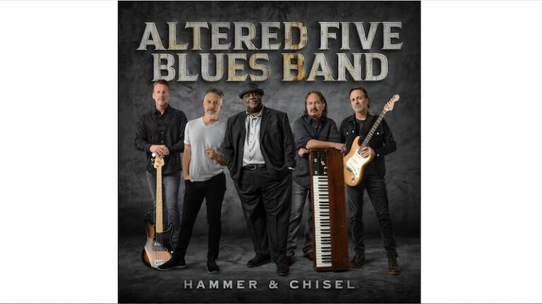 Altered Five Blues Band, nouvel album « Hammer & Chisel »