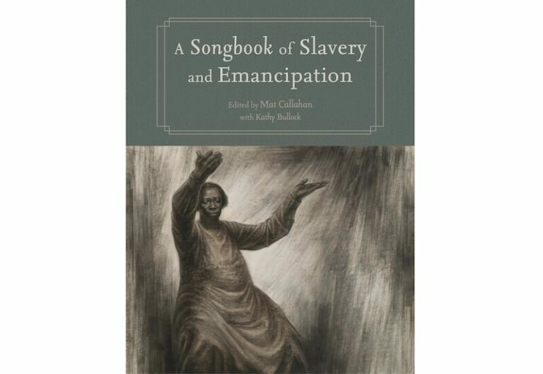 A Songbook of Slavery and Emancipation, nouveau livre
