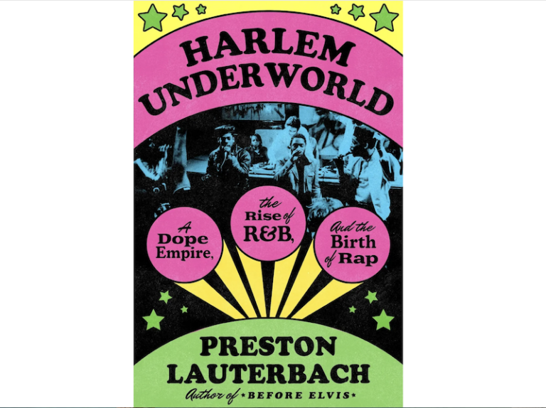 Preston Lauterbach, nouveau livre « Harlem Underworld »